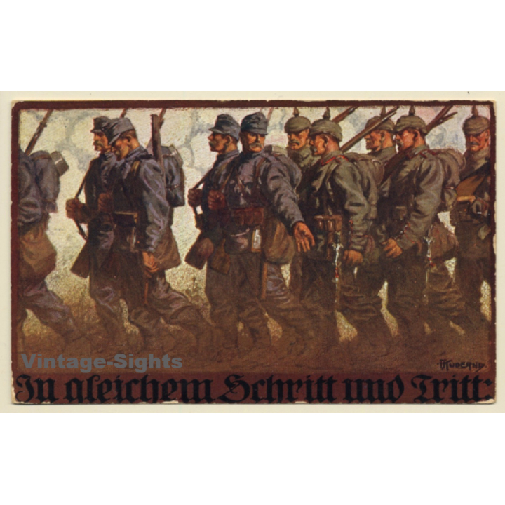 Kuderna: In Gleichem Schritt Und Tritt / Deutsche Soldaten (Vintage PC ~1910s)