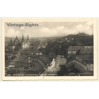 Fulda / Germany: Friedrichstraße, Dom Und Frauenberg (Vintage RPPC)