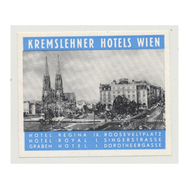 Kremslehner Hotels 2: Regina / Royal / Graben - Wien / Austria (Vintage Luggae Label)