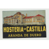 Hosteria De Castilla - Aranda De Duero / Spain (Vintage Luggage Label)