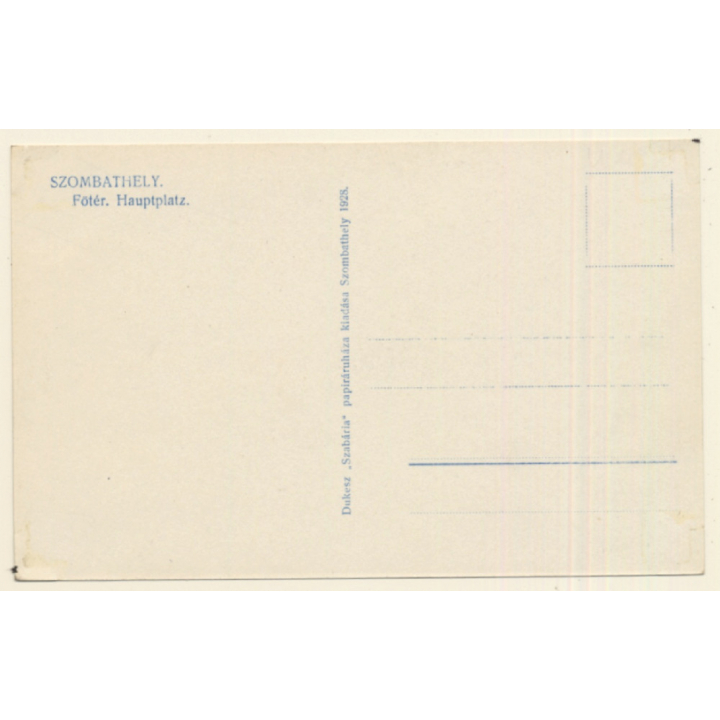 Szombathely / Hungary: Fotér - Hauptplatz (Vintage RPPC 1928)