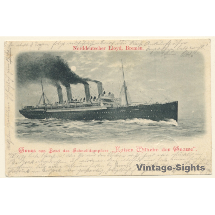 Norddeutscher Lloyd Schnelldampfer Kaiser Wilhelm Der Grosse (Vintage PC 1899)