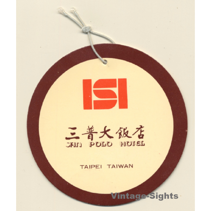 Taipei / Taiwan: San Polo Hotel (Vintage Hotel Luggage Tag)