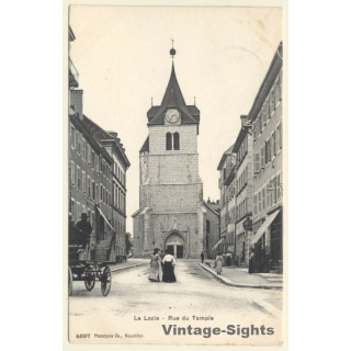 Neuchâtel / Switzerland: Le Locle - Rue du Temple (Vintage PC 1908)