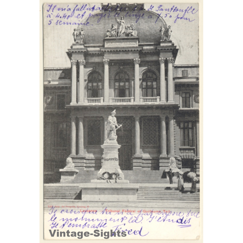 Lausanne / Switzerland: Tribunal Fédéral et Guillaume Tell (Vintage PC 1902)