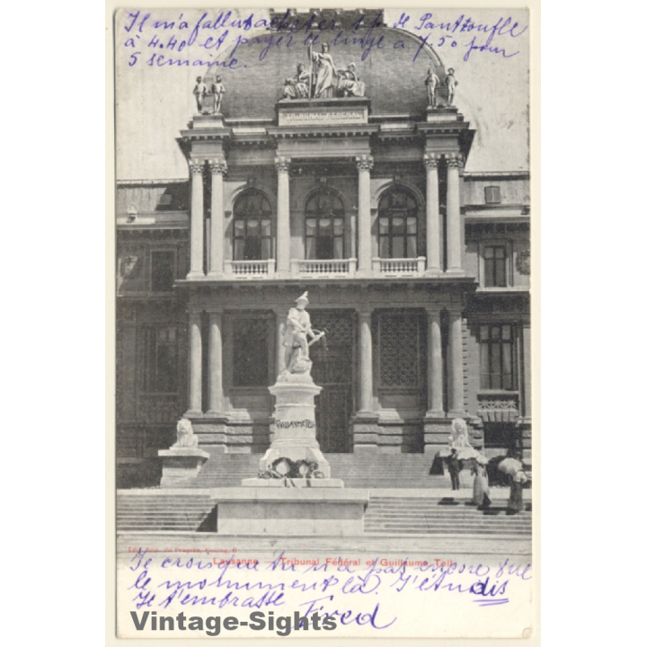 Lausanne / Switzerland: Tribunal Fédéral et Guillaume Tell (Vintage PC 1902)