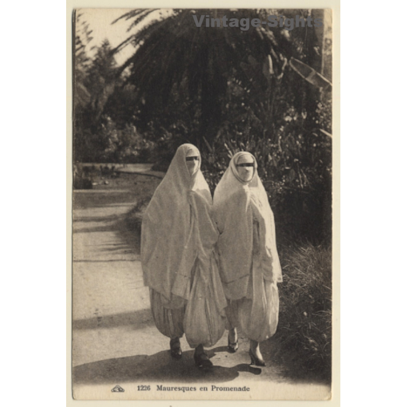Maghreb: Mauresques En Promenade - Veiled Moorish Females / Ethnic (Vintage PC ~1910s/1920s)