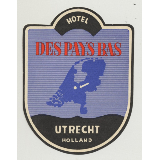 Hotel Des Pays Bas - Utrecht / Holland (Vintage Luggae Label)