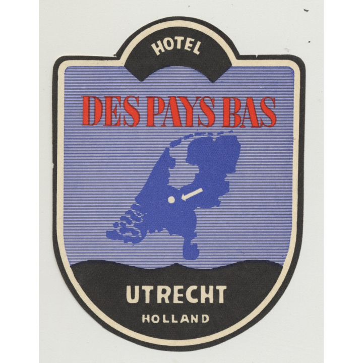 Hotel Des Pays Bas - Utrecht / Holland (Vintage Luggae Label)