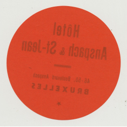 Hotel Anspach & St-Jean - Bruxelles / Belgium (Vintage Luggae Label)