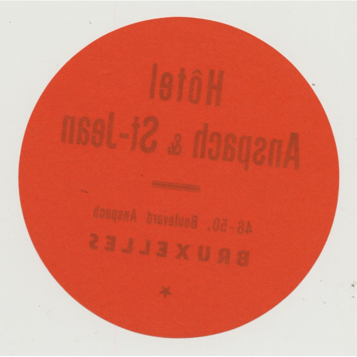 Hotel Anspach & St-Jean - Bruxelles / Belgium (Vintage Luggae Label)