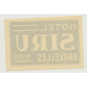 Hotel Siru - Bruxelles Nord / Belgium (Vintage Luggae Label)