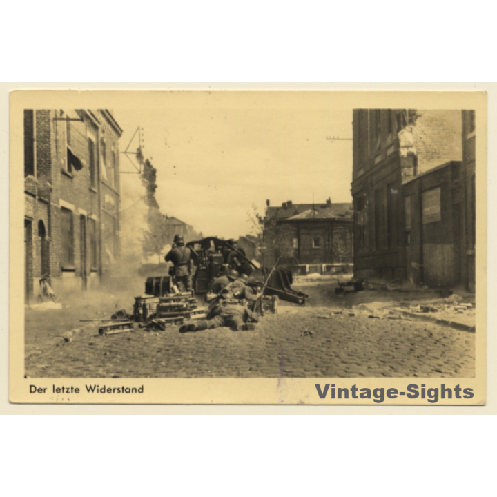 WW2: Der Letzte Widerstand / Wehrmacht im Strassenkampf (Vintage RPPC 1942)