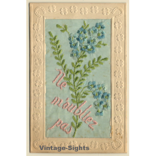 Ne M'Oubliez Pas: Flower - Forget-Me-Not (Vintage Embroidered PC ~1910s)