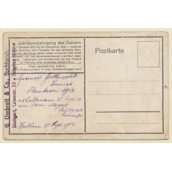 Ludwig von Zumbusch: 50 Jahre Zeitung Daheim (Vintage PC 1916)