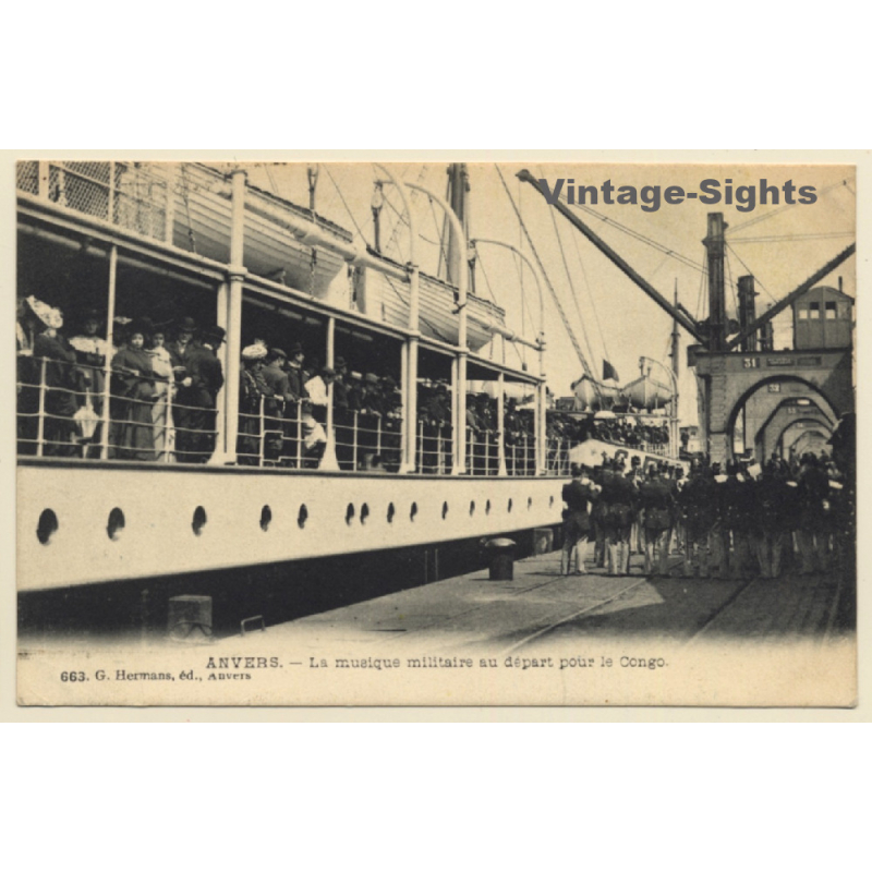 Anvers: La Musique Militaire Au Départ Pour Le Congo / Steamer (Vintage PC 1908