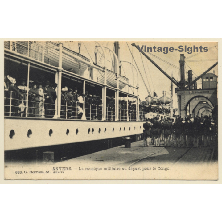 Anvers: La Musique Militaire Au Départ Pour Le Congo / Steamer (Vintage PC 1908