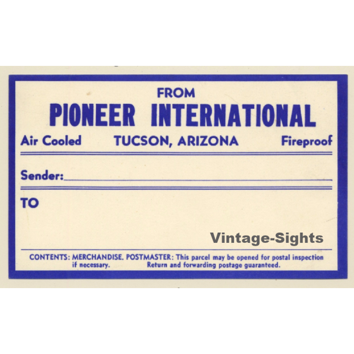 Tucson, Arizona: Pioneer International - Air Cooled - Fireproof (Vintage Luggage Label)