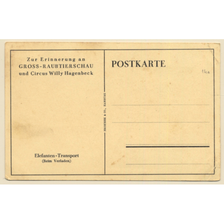 Circus Willy Hagenbeck: Elefanten Transport / Gross Raubtierschau(Vintage PC)