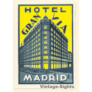 Hotel Gran Via - Madrid / Spain (small) (Vintage Luggage Label)