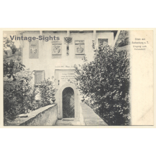 Rothenburg o.d. Tauber / Germany: Eingang Zum Kaiserstuhl (Vintage PC  1905)