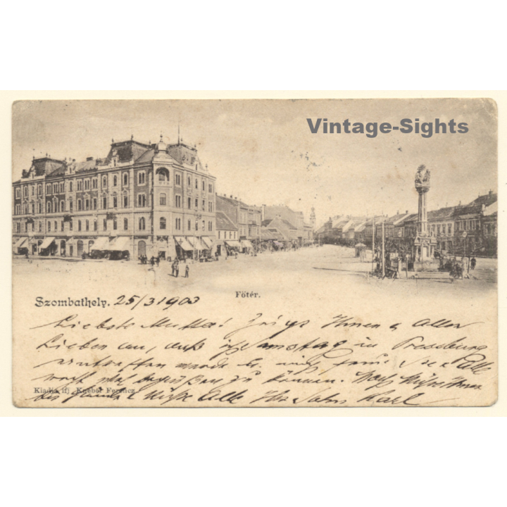 Szombathely / Hungary: Main Square (Vintage PC 1903)