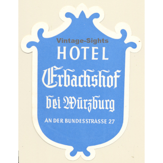 Würzburg / Germany: Hotel Erbachshof (Vintage Luggage Label ~1960s/1970s)
