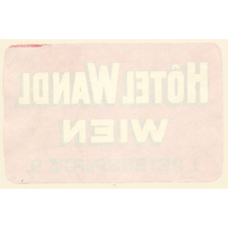 Wien / Austria: Hotel Wandl - I., Petersplatz 9 (Vintage Luggage Labels)
