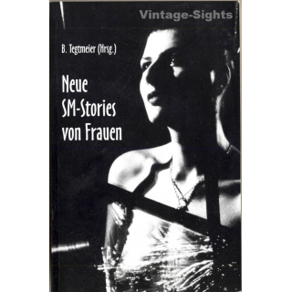 B. Tegtmeier: Neue SM-Stories Von Frauen (Book Seitenblick 2003)