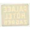 Palace Hotel - Zagreb / Croatia (Vintage Luggae Label)