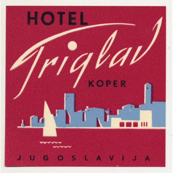 Hotel Triglav - Koper / Slovenia (Vintage Luggae Label)