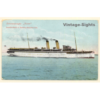 Hamburg Amerika Linie: Turbinendanpfer Kaiser / Paquebot Postmark (Vintage PC 1911)