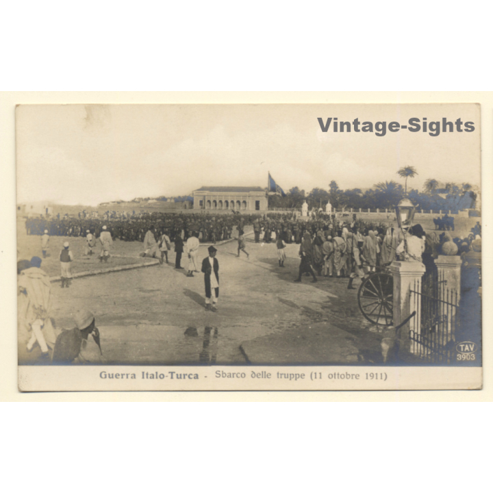 Italo-Turkish War (1911-1912): Landing Of The Troops October 1911 (Vintage RPPC)