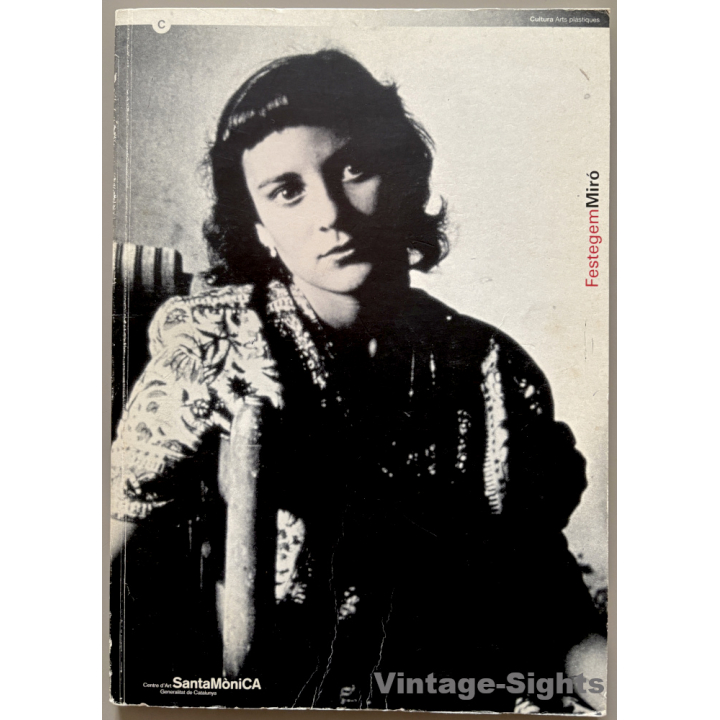 Joan Miró: Festegem Miró - Centre D'Art Santa Monica (Vintage Book 1993)