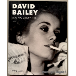 David Bailey: Monographie Volume 1 (Vintage Book La Martinière 1999)