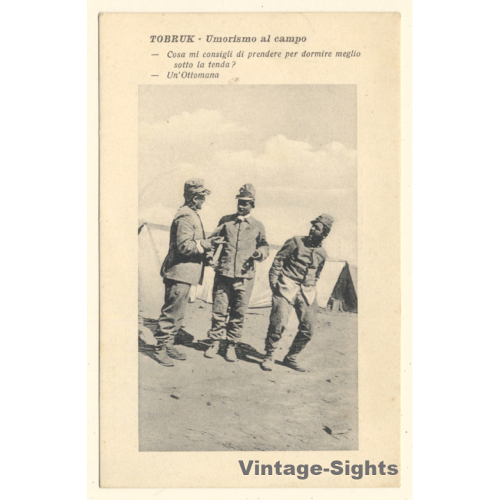Italo-Turkish War (1911-1912): Tobruk - Italian Soldiers - Humor *2 (Vintage PC ~1910s)