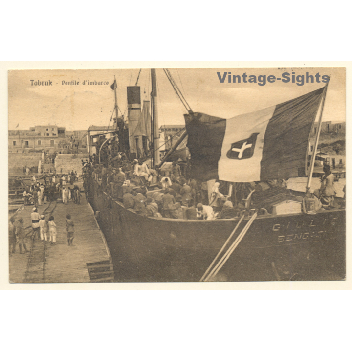 Colony Italian Tripolitania: Tobruk - Boarding Pier - Steamer (Vintage PC 1926)