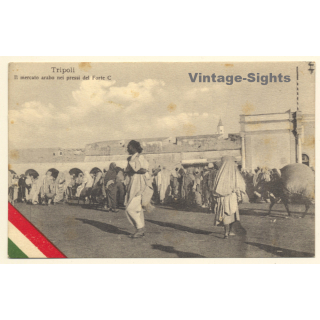 Colony Tripoli Italiano: Arab Market Near Fort C *2 (Vintage PC 1910s)