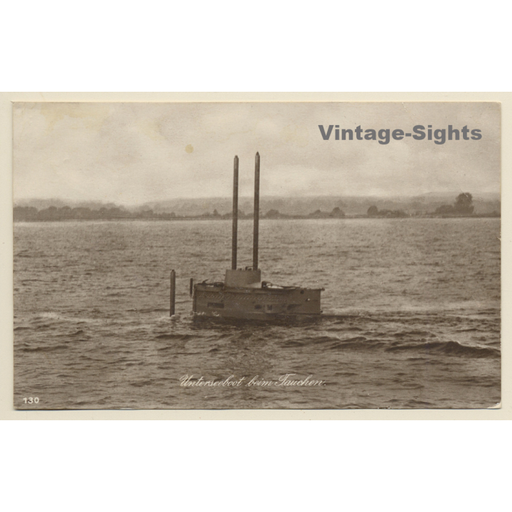 Deutsches Unterseeboot Beim Tauchen / U-Boot - WW1 (Vintage RPPC 1915)