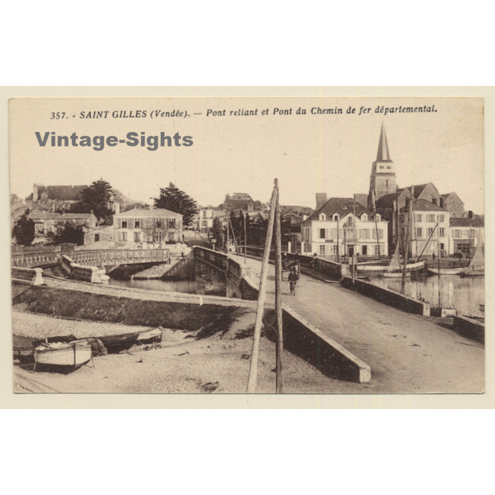 Saint Gilles (Vendée): Pont Reliant Et Pont Du Chemin De Fer Départemental (Vintage PC)