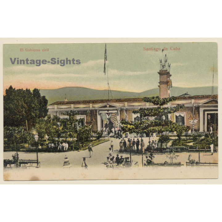 Santiago De Cuba: El Gobierno Civil (Vintage PC 1900s)