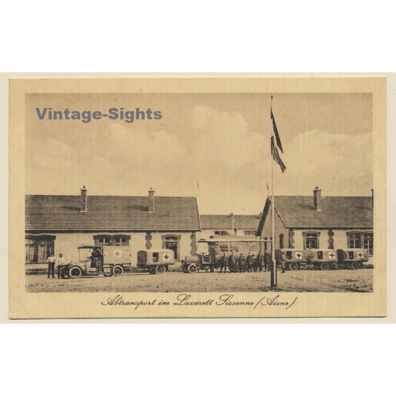 Sissonne (Aisne): Abtranspport Im Lazarett - Rotes Kreuz (Vintage PC 1916)