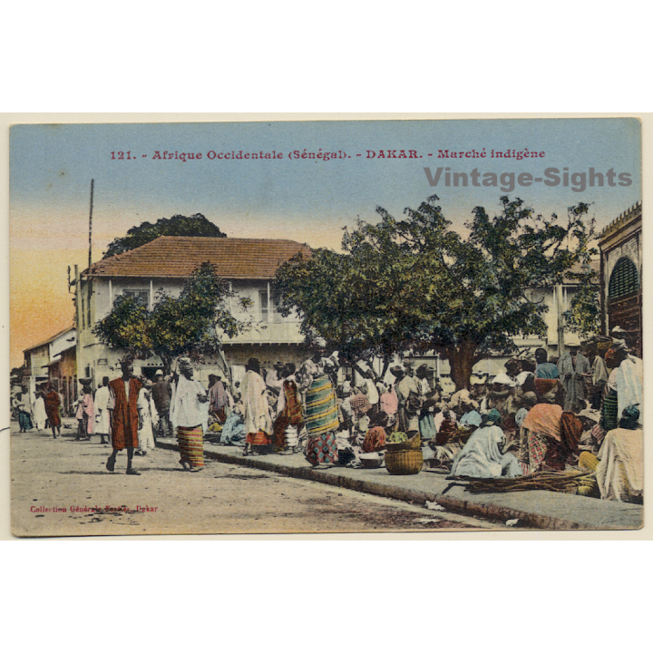 121 Afrique Occidentale: Dakar / Senegal: Marché Indigène (Vintage PC 1910s/1920s)