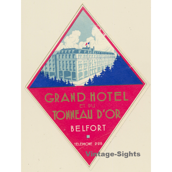 Belfort / France: Grand Hotel Et Du Tonneau D'Or  (Vintage Luggage Label)