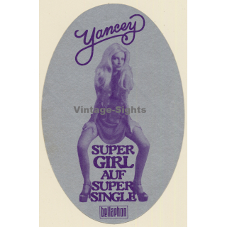 Yancey Super Girl Auf Super Single  (Vintage Promo Sticker: Bellaphon 1976)