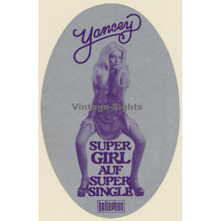 Yancey Super Girl Auf Super Single  (Vintage Promo Sticker: Bellaphon 1976)