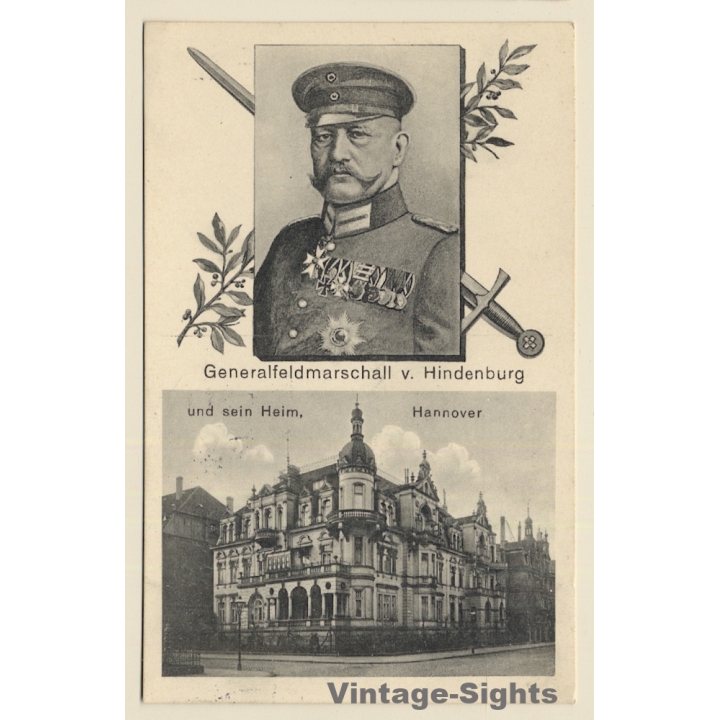 Generalfeldmarschall v. Hindenburg & sein Heim, Hannover - Kohlbachtal (Vintage PC 1915)