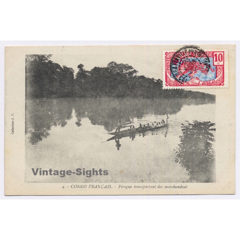 Congo Francaise: Pirogue Transportant des Marchandises (Vintage PC 1920)