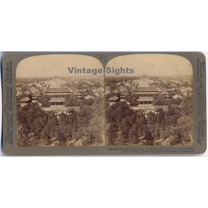 Peking / China: Mei-Shan (Coal Hill) Within Imperial City (Vintage Stereoscopic Photo 1900s)