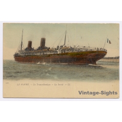 Le Havre: Le Transatlantique La Savoie / Hand-Colored (Vintage PC 1900s)